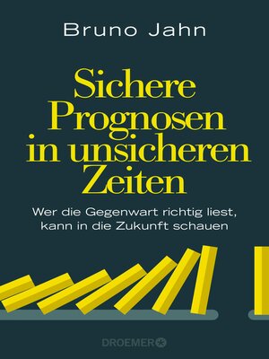 cover image of Sichere Prognosen in unsicheren Zeiten